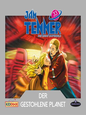 cover image of Jan Tenner, Der neue Superheld, Folge 33